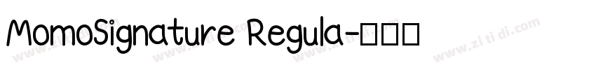 MomoSignature Regula字体转换
